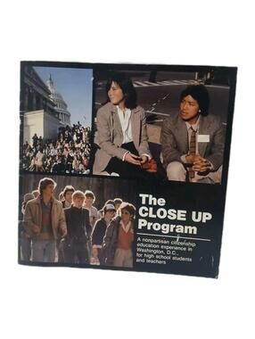 The Close Up Program 1984 Nonpartisan Citizenship Experience In Washington D.c.